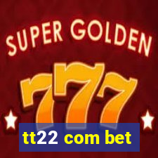 tt22 com bet